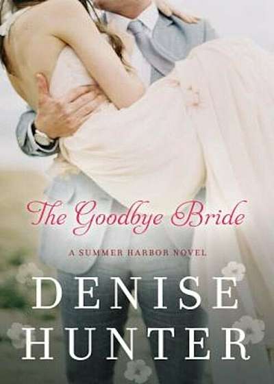 The Goodbye Bride, Paperback