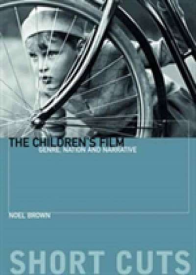 Coperta cărții The Children's Film de Noel Brown