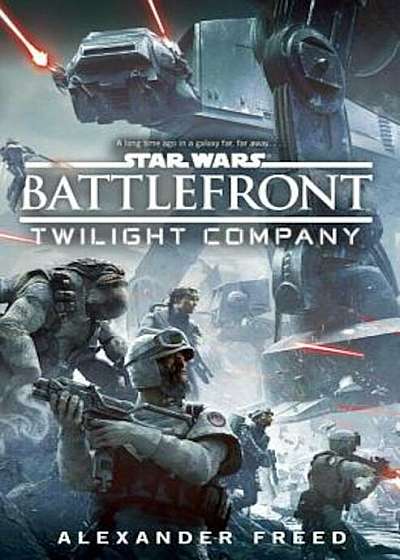 Battlefront: Twilight Company, Hardcover