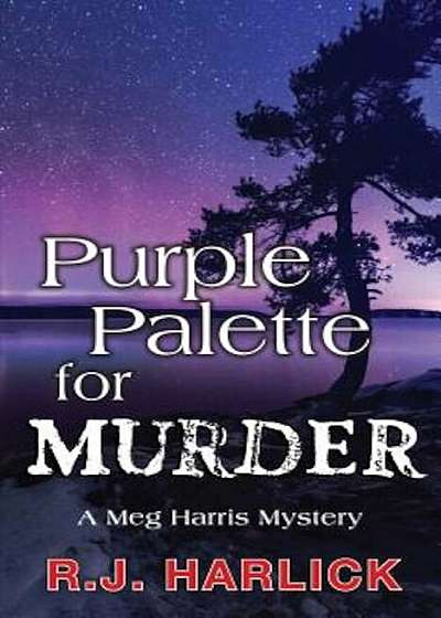 Purple Palette for Murder: A Meg Harris Mystery, Paperback