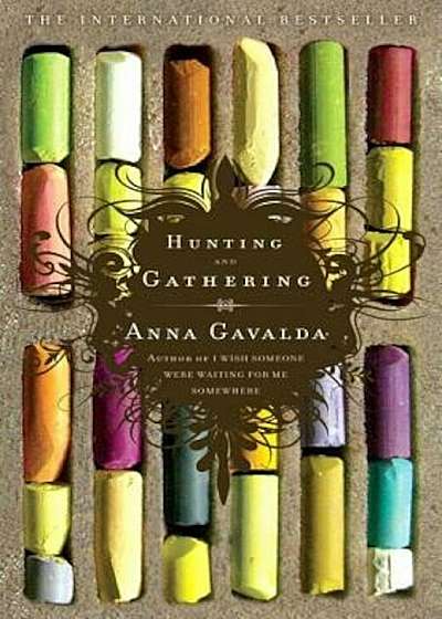 Hunting and Gathering, Paperback