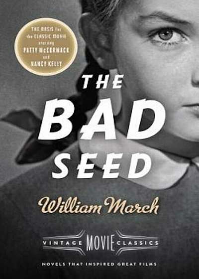 The Bad Seed: A Vintage Movie Classic, Paperback