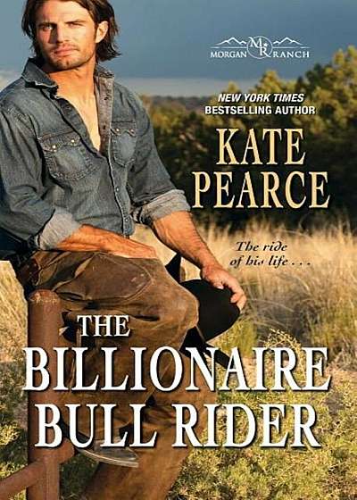 The Billionaire Bull Rider, Paperback