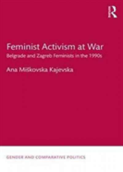 Feminist Activism at War