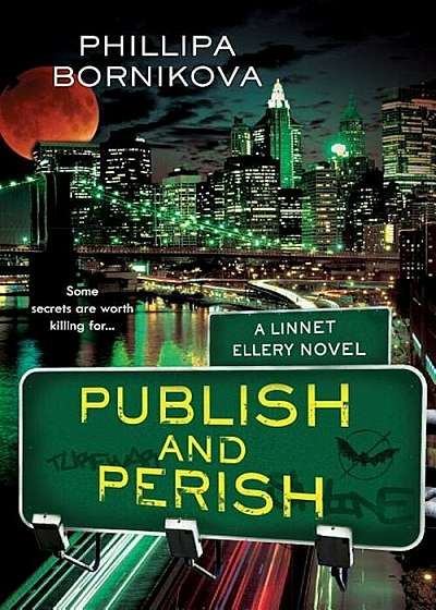 Publish and Perish: A Linnet Ellery Novel, Paperback