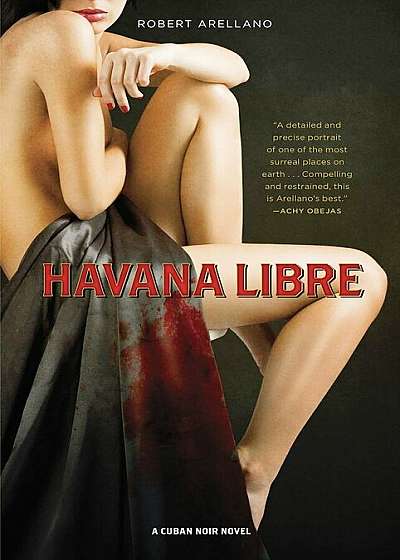Havana Libre, Hardcover