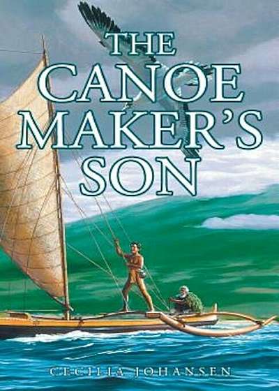 The Canoe Maker's Son, Paperback
