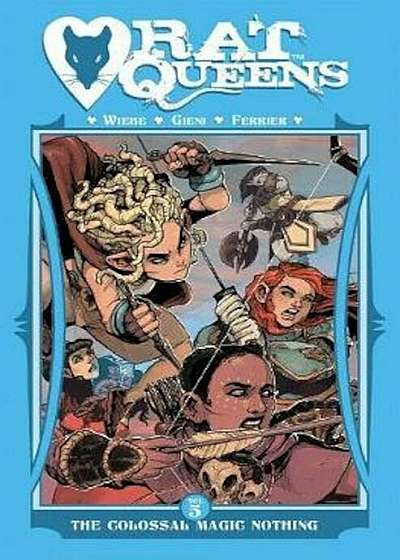 Rat Queens Volume 5: The Colossal Magic Nothing, Paperback