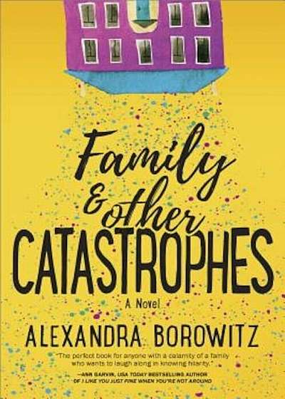 Family and Other Catastrophes, Paperback
