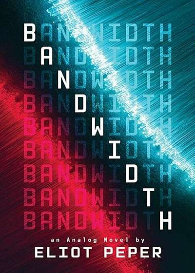 Bandwidth, Hardcover