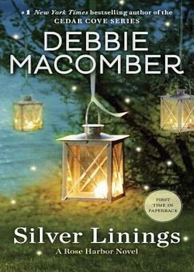Silver Linings: A Rose Harbor Novel, Paperback