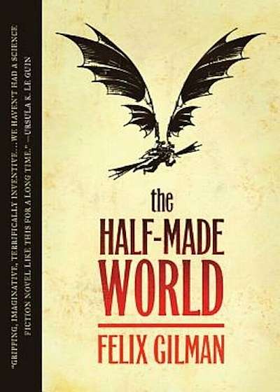 The Half-Made World, Paperback