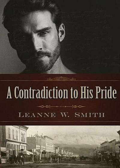 A Contradiction to His Pride, Paperback