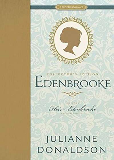 Edenbrooke and Heir to Edenbrooke Collector's Edition, Hardcover