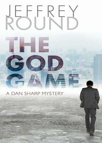 The God Game: A Dan Sharp Mystery, Paperback