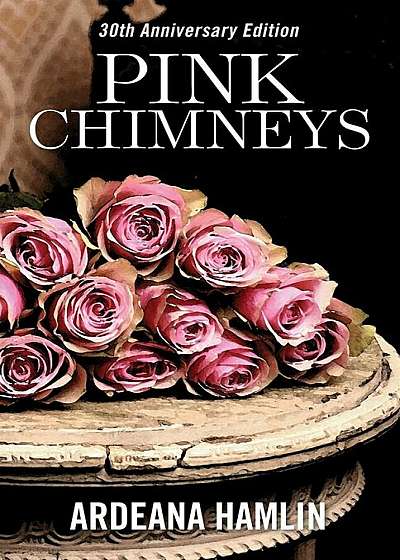 Pink Chimneys, Paperback