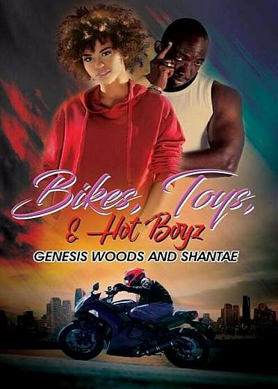 Bikes, Toys, & Hot Boyz, Paperback