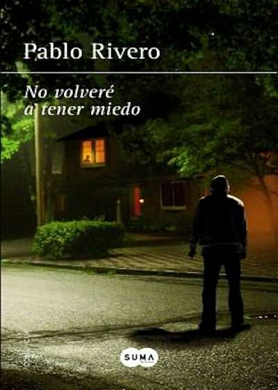 No Volvera a Tener Miedo / I Will Not Be Afraid Again, Paperback
