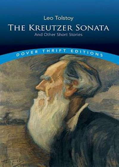 Kreutzer Sonata and Other Short Stories, Paperback