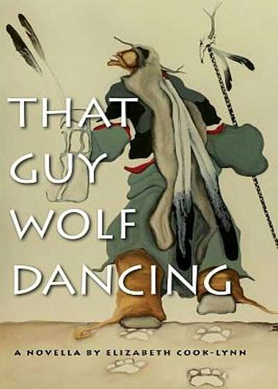 That Guy Wolf Dancing, Paperback