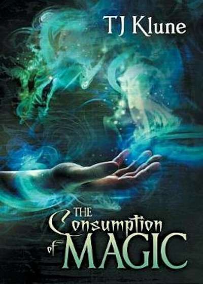 The Consumption of Magic, Paperback
