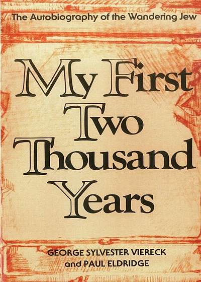 My First Two Thousand Years: The Autobiograpy of the Wandering Jew, Paperback