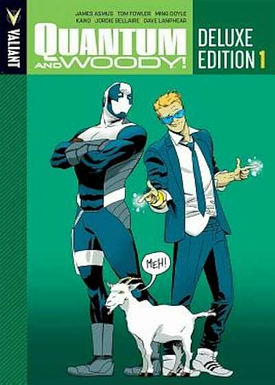 Quantum and Woody Deluxe Edition Book 1, Hardcover