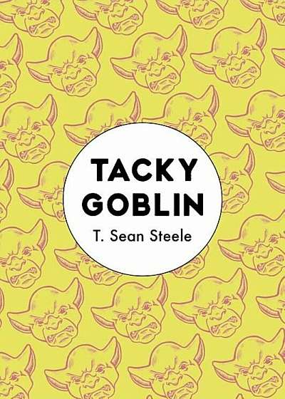 Tacky Goblin, Paperback
