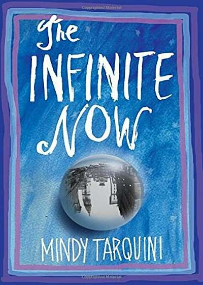 The Infinite Now, Paperback