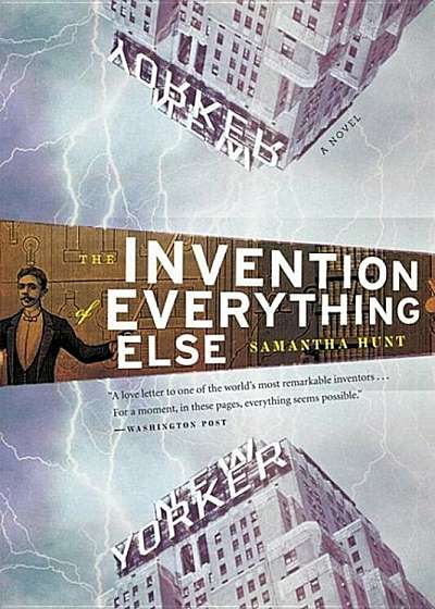 The Invention of Everything Else, Paperback