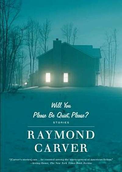 Will You Please Be Quiet, Please': Stories, Paperback