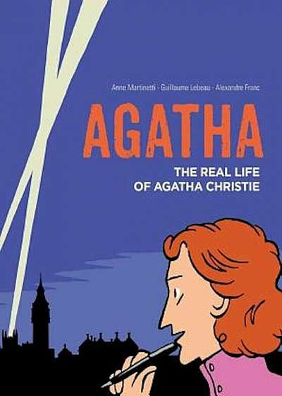Agatha: The Real Life of Agatha Christie, Paperback
