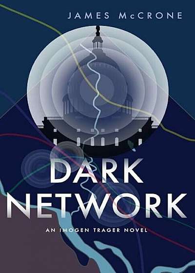 Dark Network: An Imogen Trager Novel, Paperback