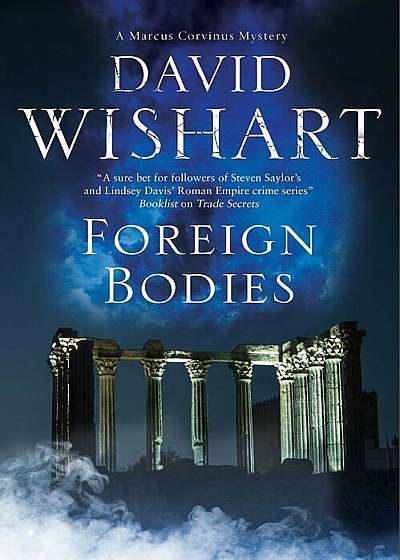Foreign Bodies: A Mystery Set in Ancient Rome, Paperback