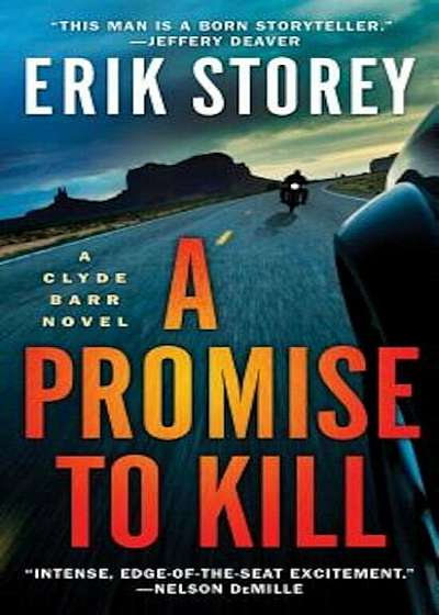 A Promise to Kill: A Clyde Barr Novel, Paperback
