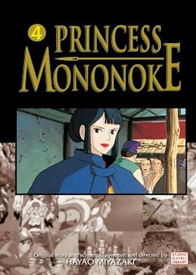 Princess Mononoke: Volume 4, Paperback