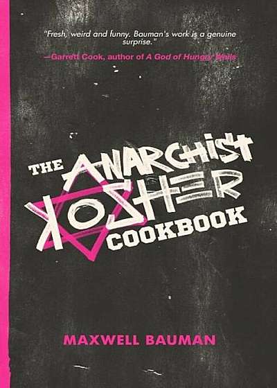 The Anarchist Kosher Cookbook, Paperback