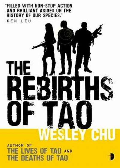The Rebirths of Tao: Tao Series Book Three, Paperback