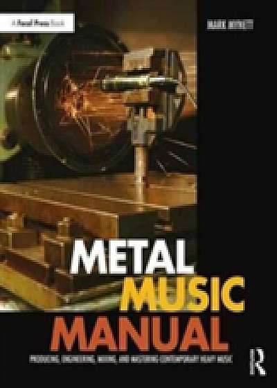 Coperta cărții Metal Music Manual de Mark Mynett