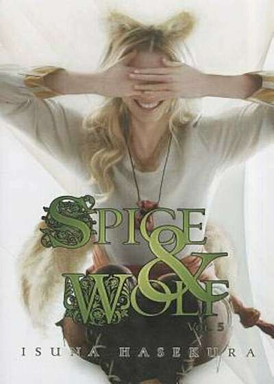 Spice and Wolf, Volume 5, Paperback