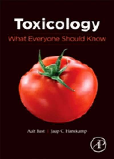 Toxicology: What Everyone Should Know