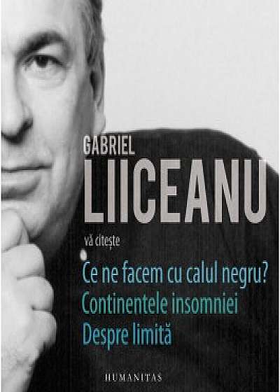 Gabriel Liiceanu va citeste (set audiobook)