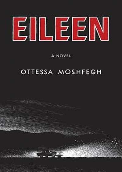 Eileen, Hardcover