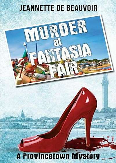 Murder at Fantasia Fair: A Provincetown Mystery, Paperback