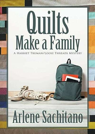 Quilts Make a Family, Paperback