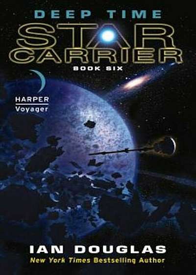 Deep Time: Star Carrier: Book Six, Paperback