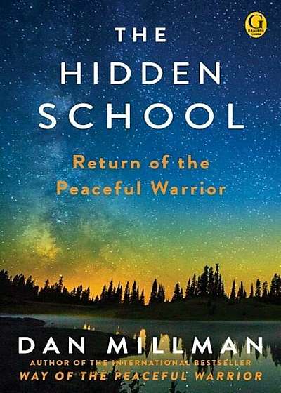 The Hidden School: Return of the Peaceful Warrior, Paperback