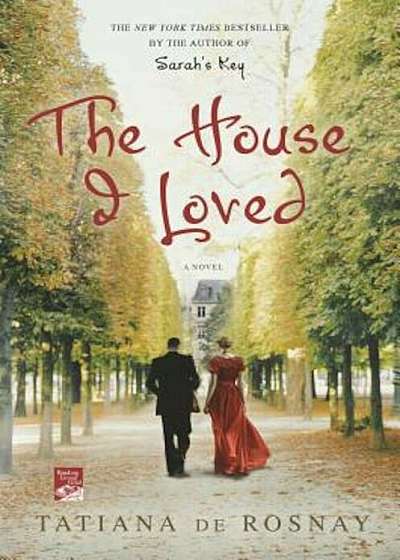 The House I Loved, Paperback