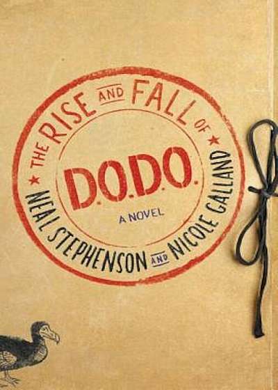 The Rise and Fall of D.O.D.O., Hardcover