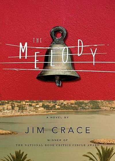 The Melody, Hardcover